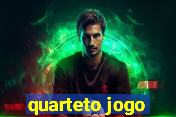 quarteto jogo